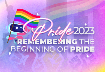 Pride 2023 Recordando los Inicios del Orgullo